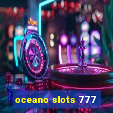 oceano slots 777