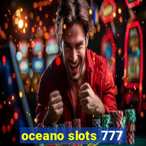 oceano slots 777