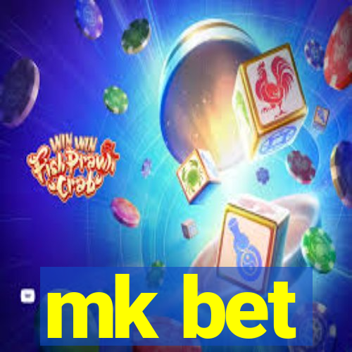 mk bet