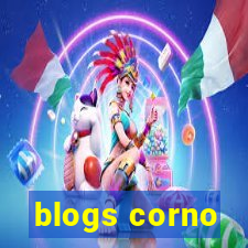 blogs corno