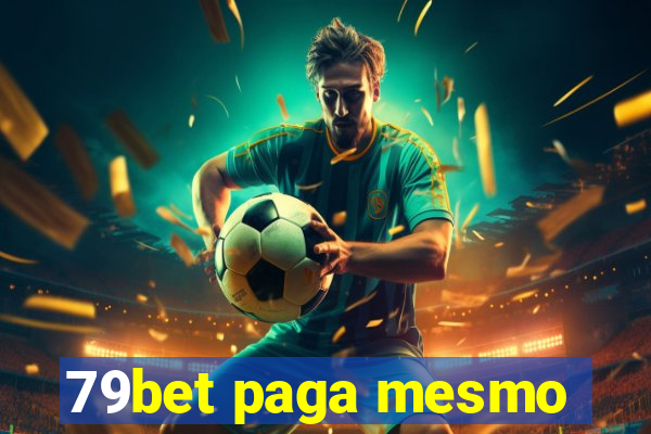 79bet paga mesmo