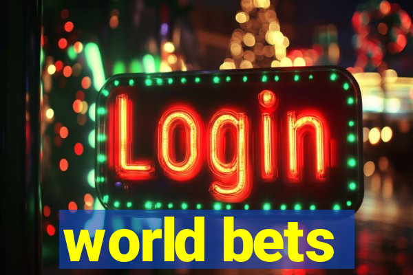 world bets