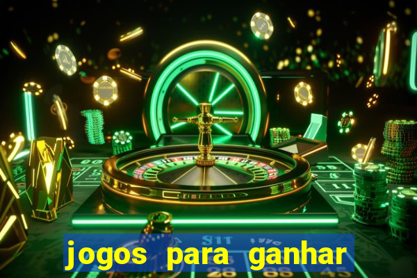 jogos para ganhar dinheiro sem deposito