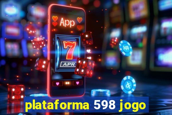 plataforma 598 jogo