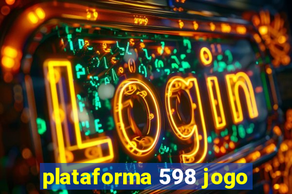 plataforma 598 jogo