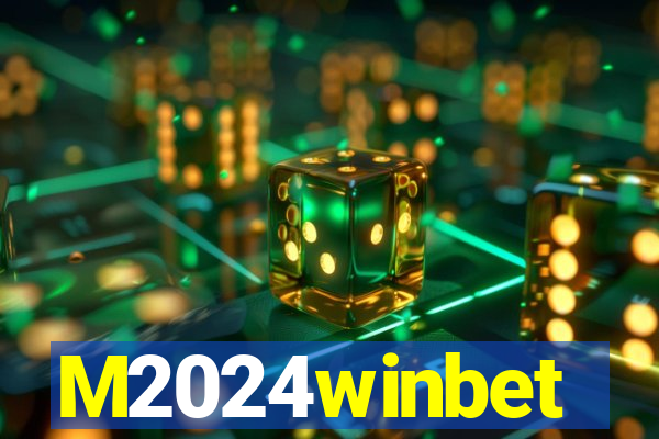 M2024winbet