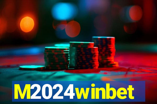 M2024winbet