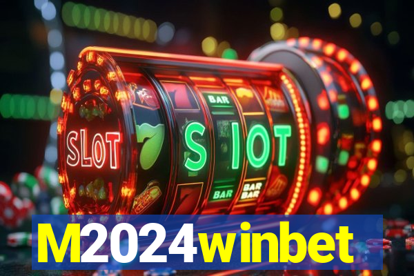 M2024winbet