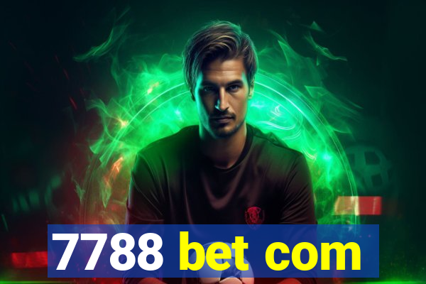 7788 bet com