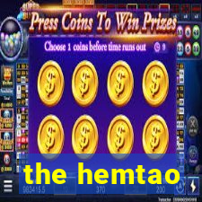 the hemtao