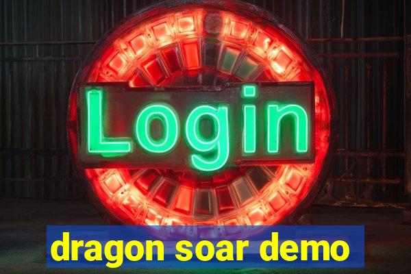 dragon soar demo