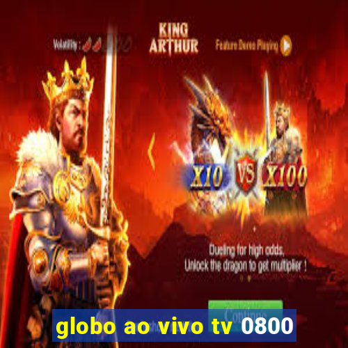 globo ao vivo tv 0800