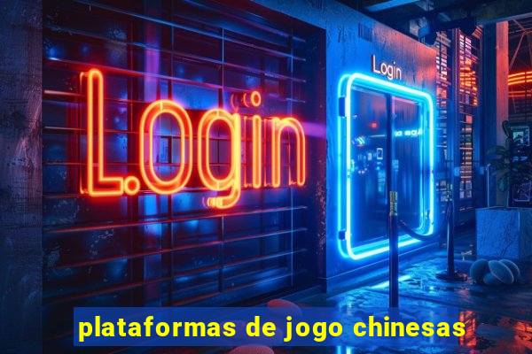 plataformas de jogo chinesas