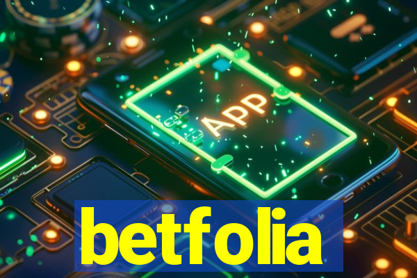 betfolia