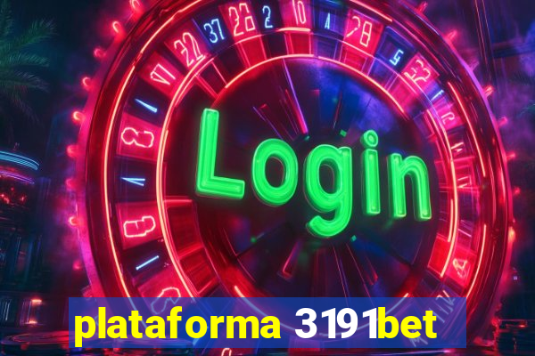 plataforma 3191bet