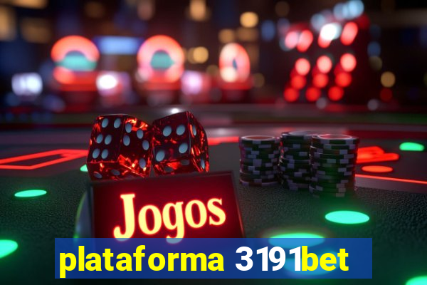 plataforma 3191bet