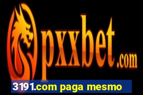 3191.com paga mesmo