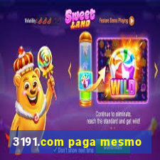 3191.com paga mesmo