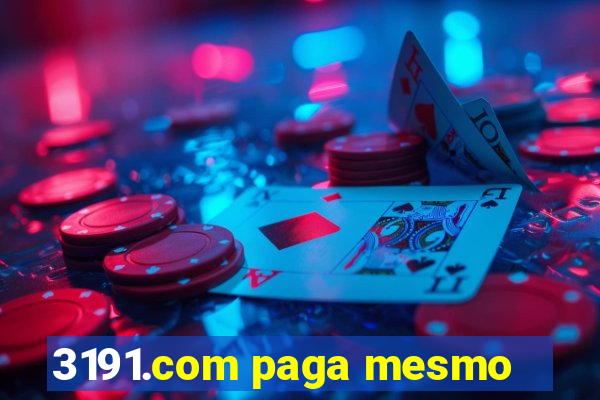 3191.com paga mesmo