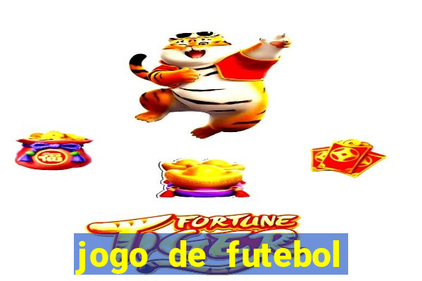 jogo de futebol com dinheiro infinito