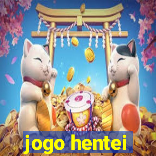 jogo hentei