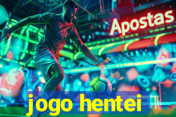 jogo hentei