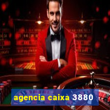 agencia caixa 3880