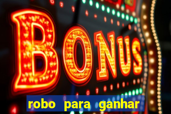 robo para ganhar no fortune tiger