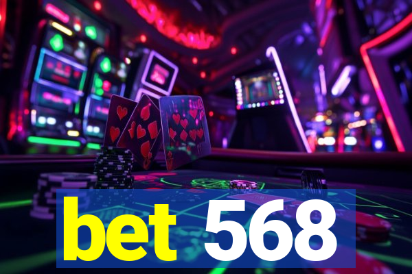 bet 568