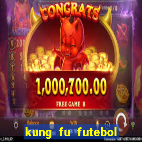 kung fu futebol clube download utorrent