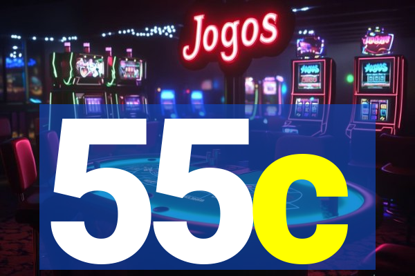 55c