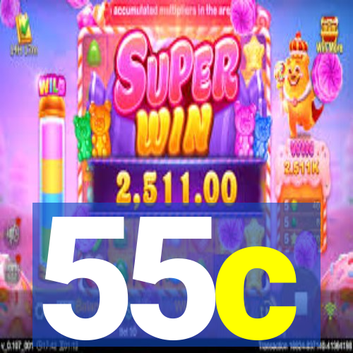 55c