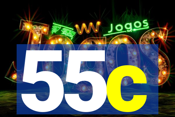 55c