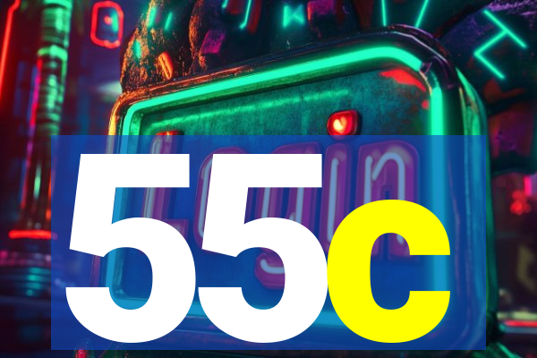 55c