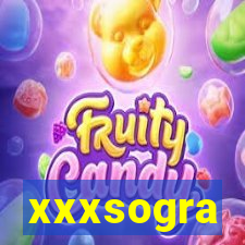 xxxsogra