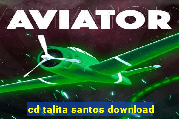 cd talita santos download