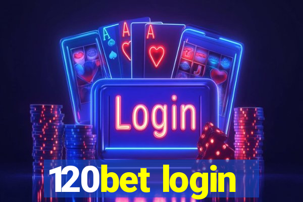 120bet login