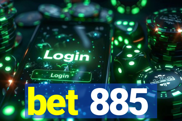 bet 885