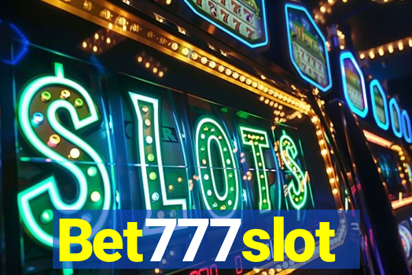 Bet777slot