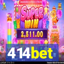 414bet