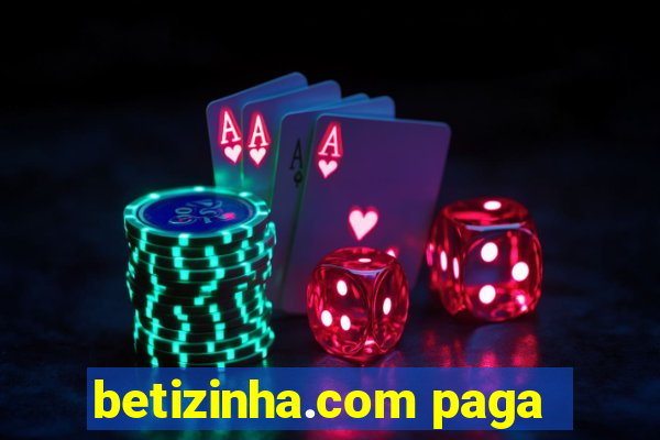 betizinha.com paga