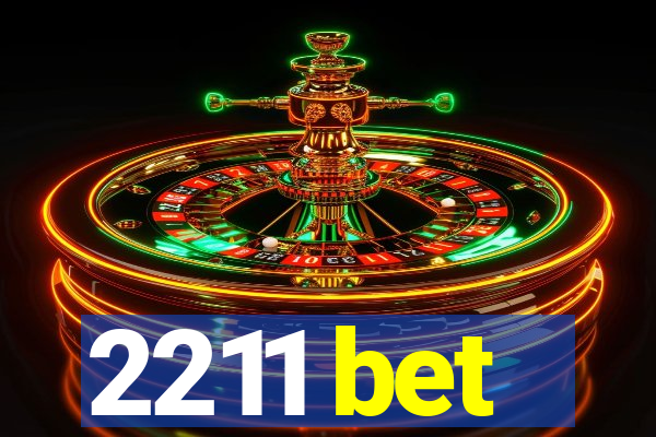 2211 bet