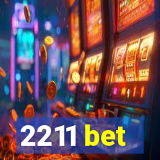 2211 bet