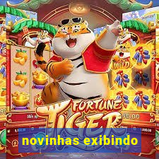 novinhas exibindo