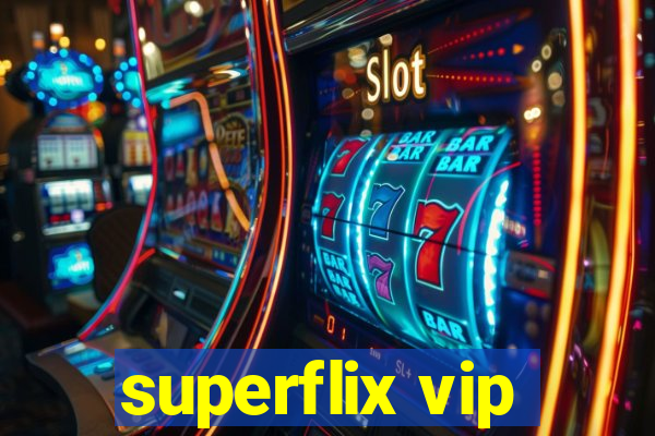 superflix vip