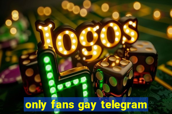 only fans gay telegram