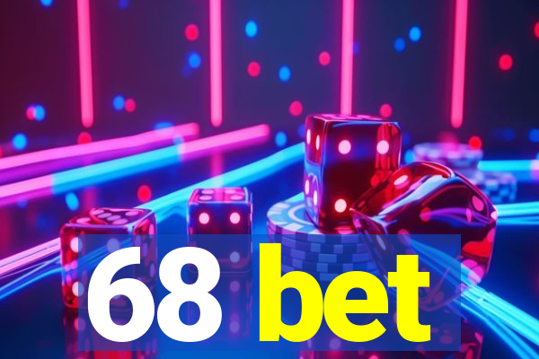 68 bet