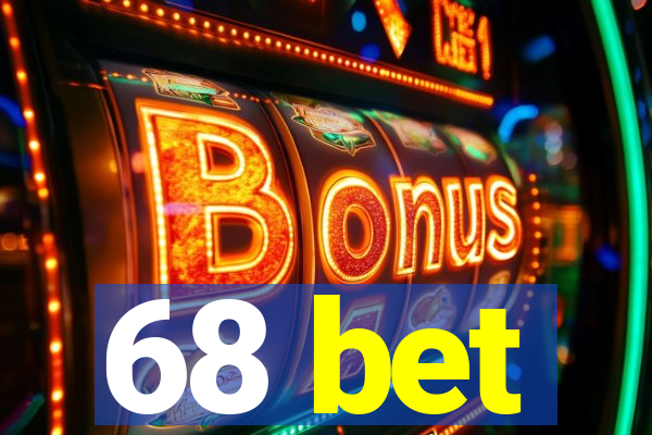 68 bet