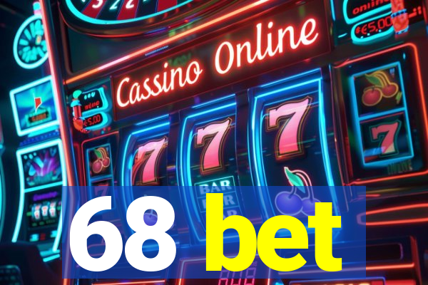 68 bet