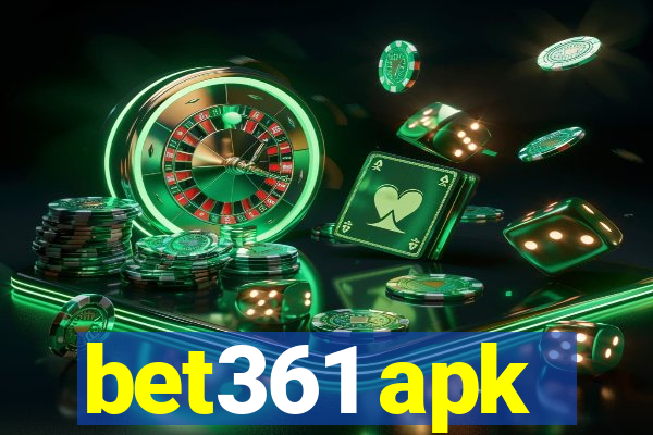 bet361 apk